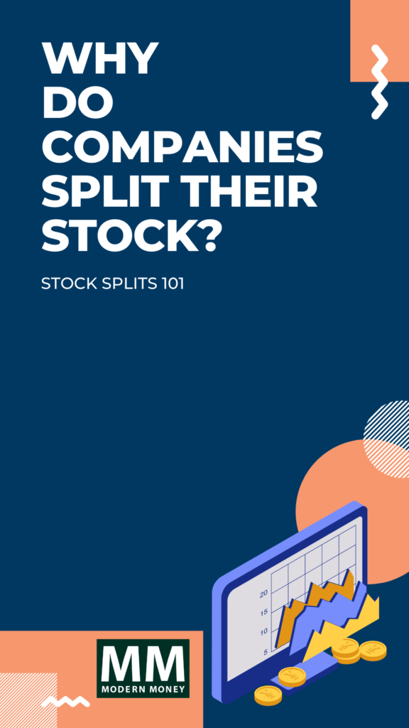 Why do companies split their stock